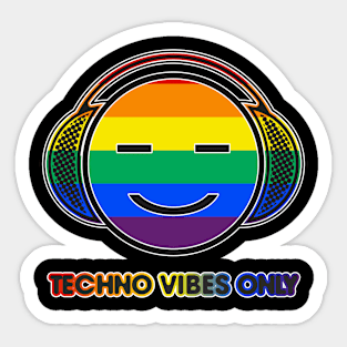 Techno Vibes Only Sticker